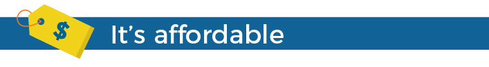 It's affordable